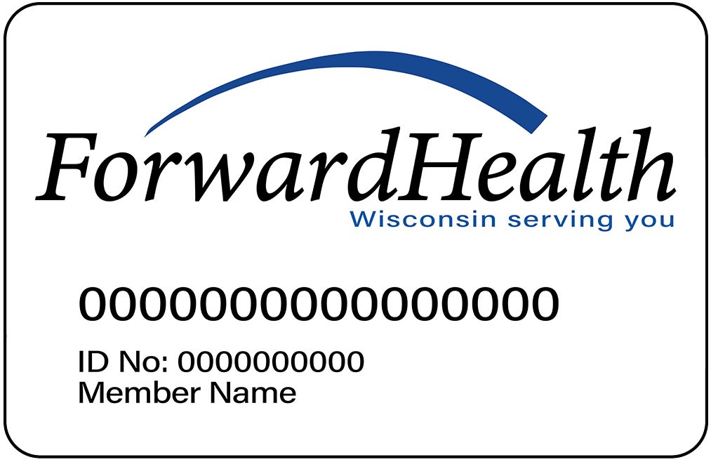 ForwardHealth sample member ID card with Forwardhealth Wisconsin serving you and sample card number, ID number, and name